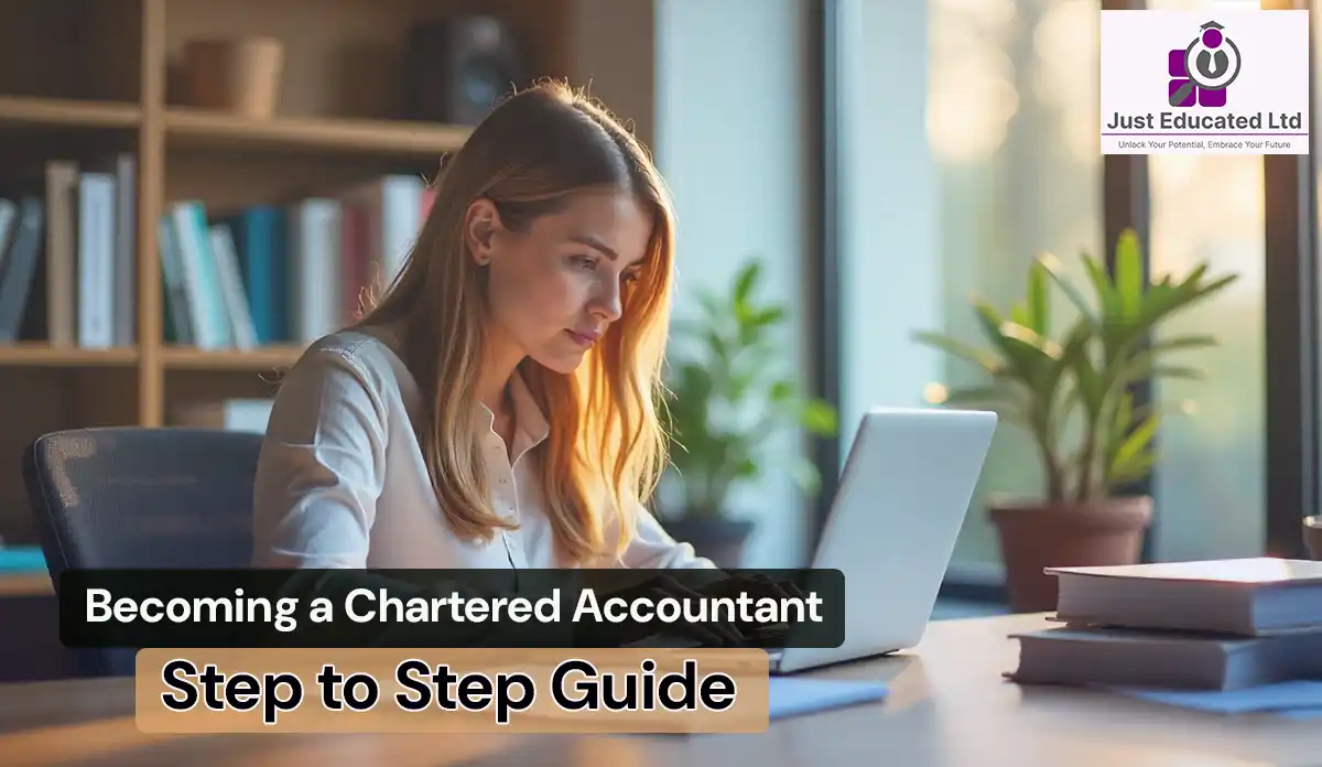 How to Become a Chartered Accountant in UK for 2025 -step to step guide